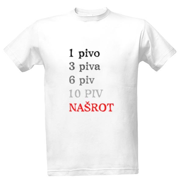 Tričko s potiskem Pivo - našrot 2