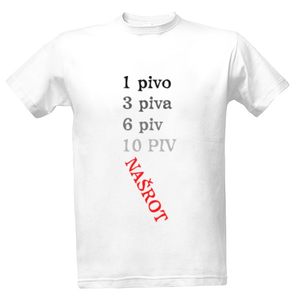 Tričko s potiskem Pivo - našrot